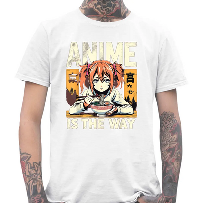 Anime Is The Way T-Shirt - Tshirtpark.com