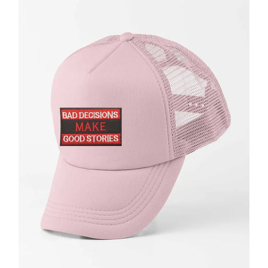 Bad Decisions Slogan Trucker Cap - Tshirtpark.com