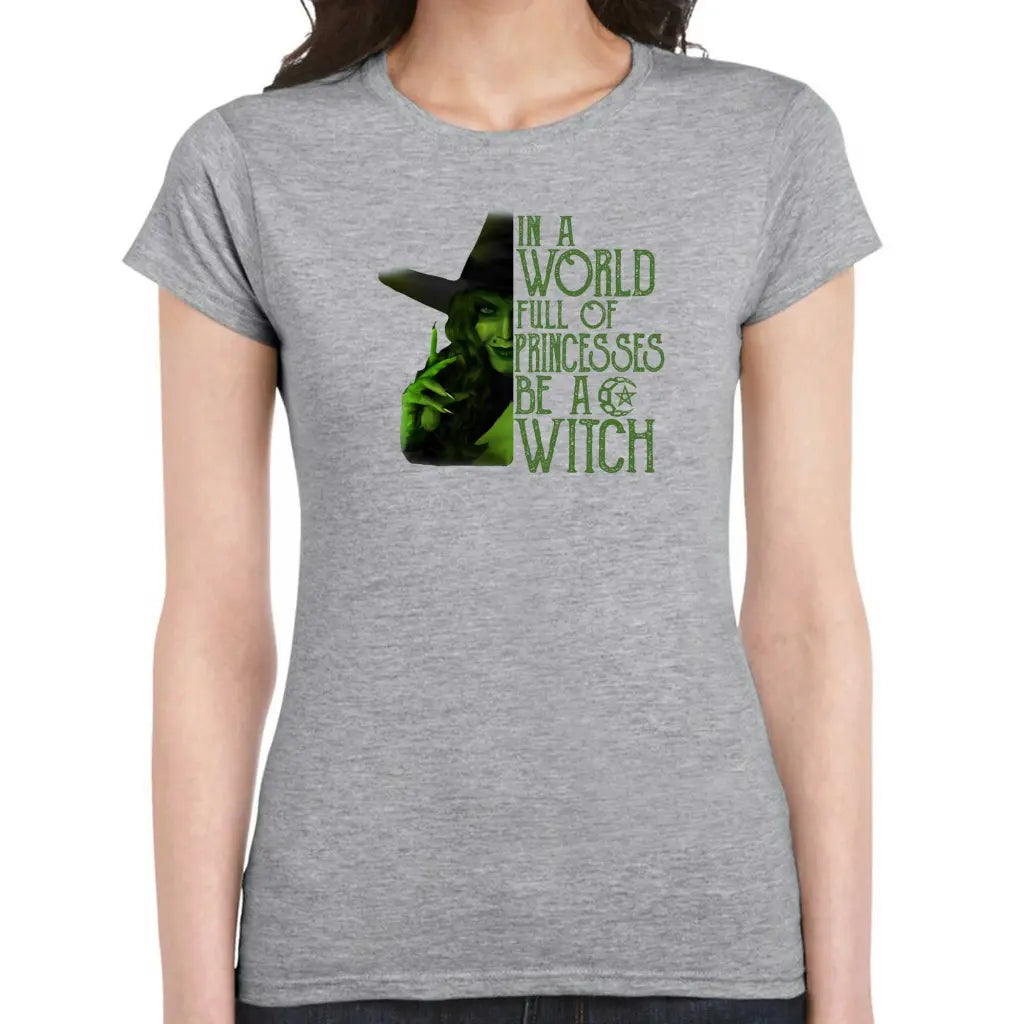 Be A Witch Ladies T-shirt - Tshirtpark.com