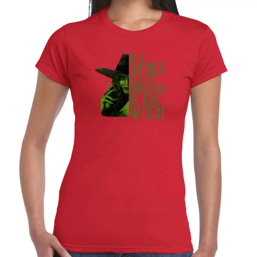 Be A Witch Ladies T-shirt - Tshirtpark.com