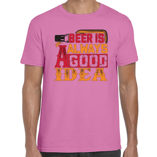 Beer Is A Good Idea T-Shirt - Tshirtpark.com