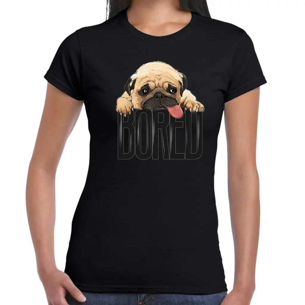 Bored Pug Ladies T-shirt - Tshirtpark.com