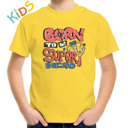 Born To Be A Superhero Kids T-shirt - Tshirtpark.com