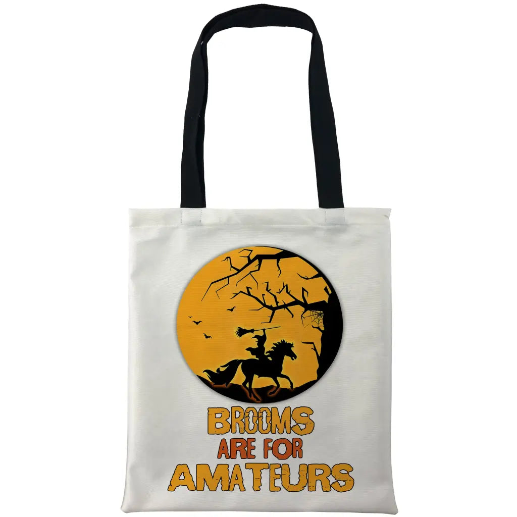 Brooms Are For Amateurs Bags - Tshirtpark.com