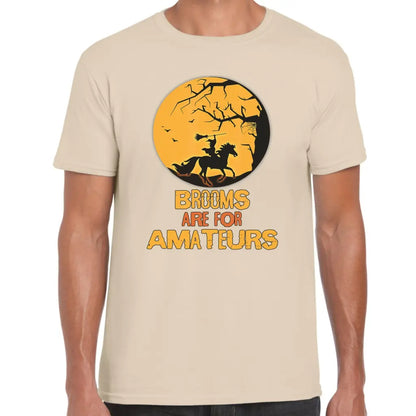 Brooms Are For Amateurs T-Shirt - Tshirtpark.com