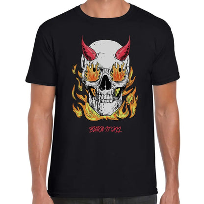 Burn It All T-Shirt - Tshirtpark.com