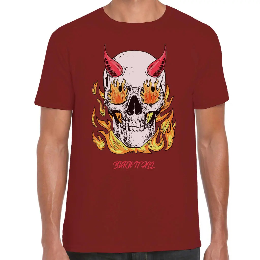 Burn It All T-Shirt - Tshirtpark.com