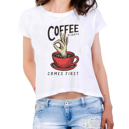 Coffee Comes First Womens Crop Tee - Tshirtpark.com