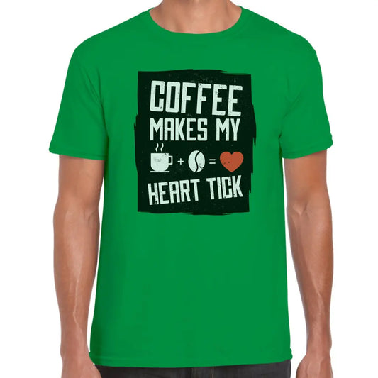 Coffee Makes My Heart Tick T-Shirt - Tshirtpark.com