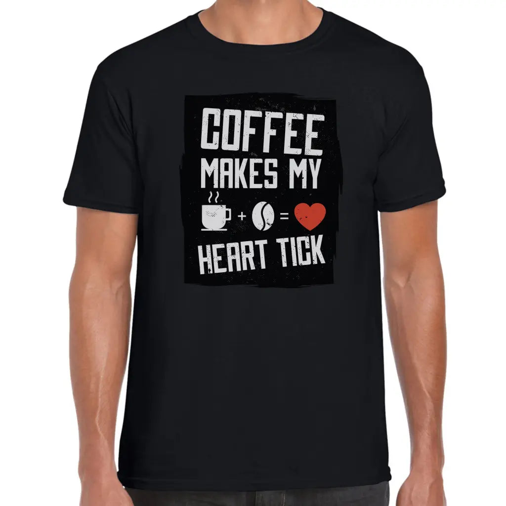 Coffee Makes My Heart Tick T-Shirt - Tshirtpark.com