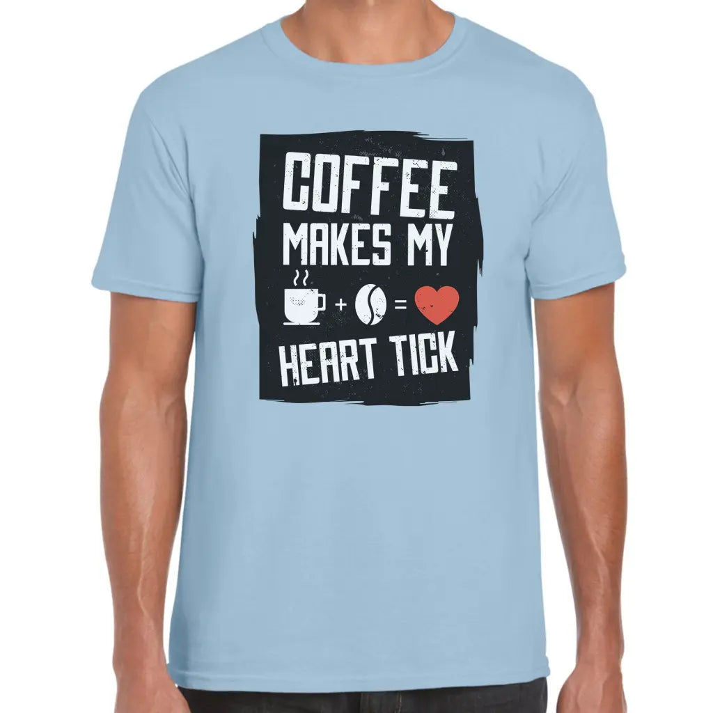 Coffee Makes My Heart Tick T-Shirt - Tshirtpark.com