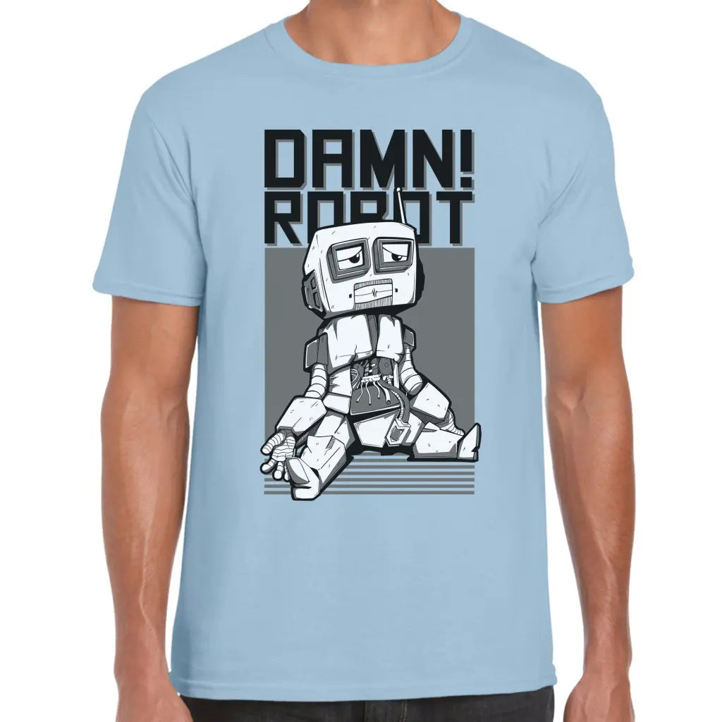 Damn! Robot T-Shirt - Tshirtpark.com