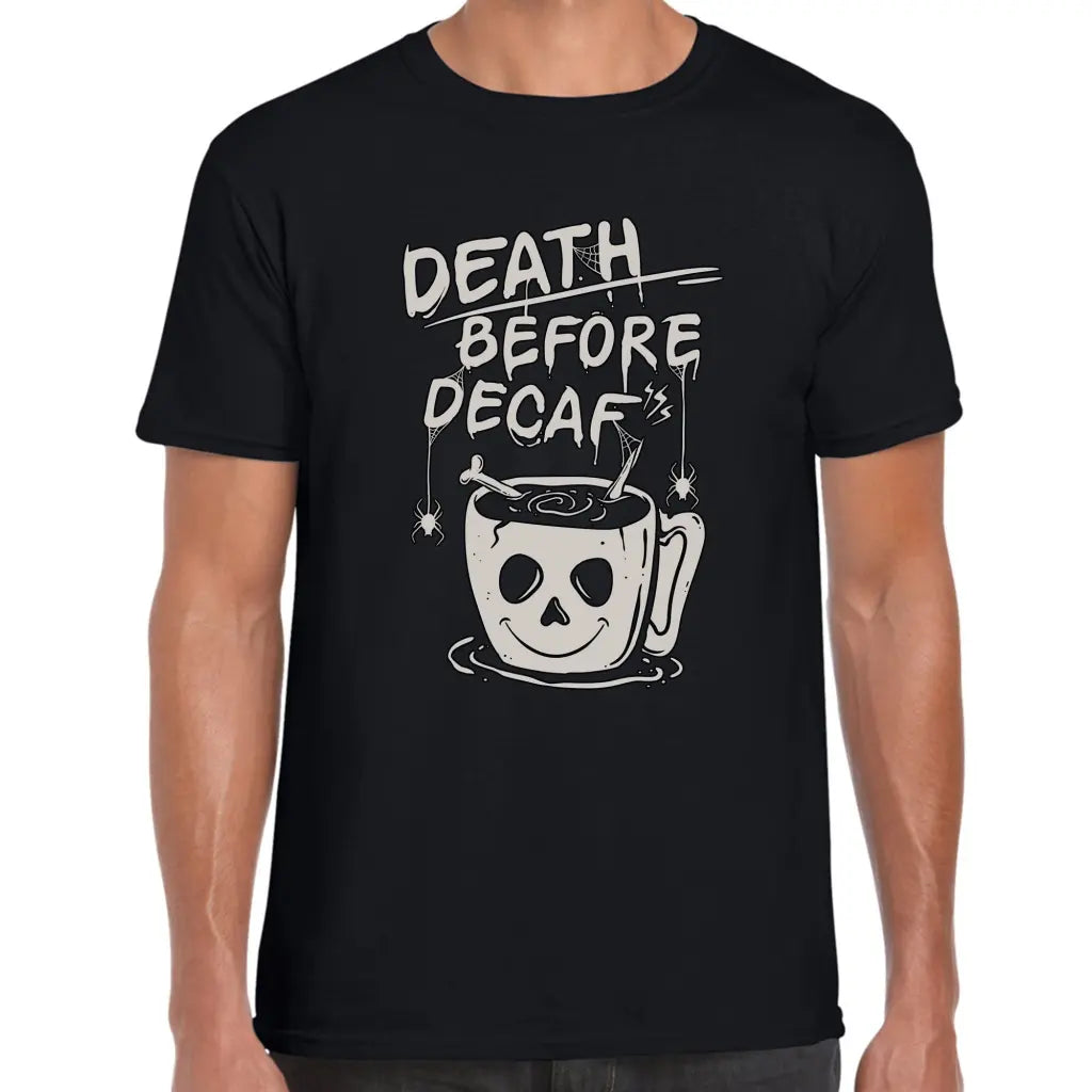 Death Before Decaf T-Shirt - Tshirtpark.com