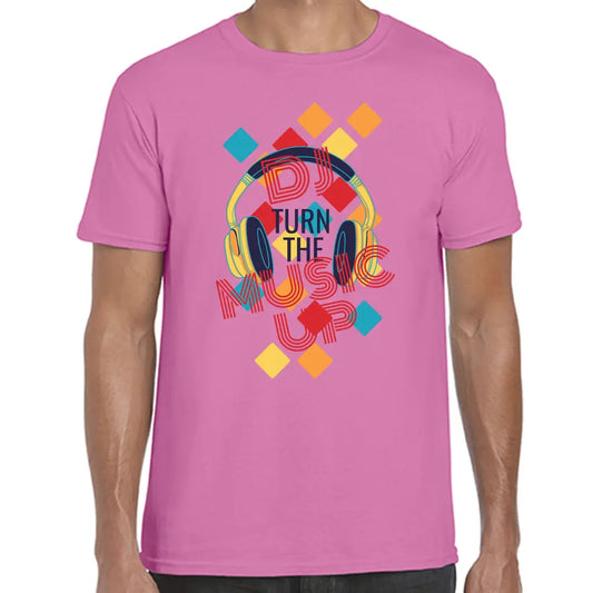 DJ Turn The Music Up T-Shirt - Tshirtpark.com