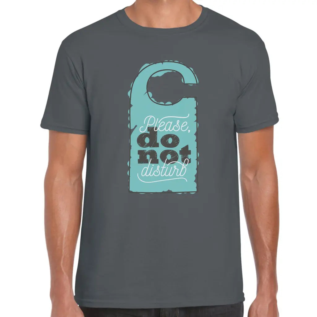 Do Not Disturb T-Shirt - Tshirtpark.com