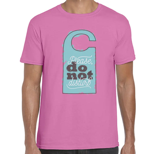 Do Not Disturb T-Shirt - Tshirtpark.com