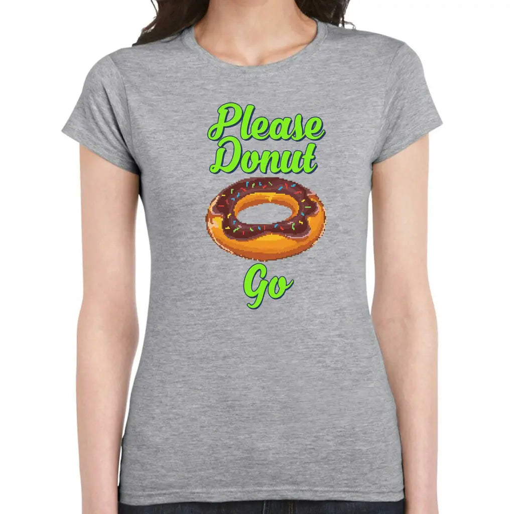 Donut Go Ladies T-shirt - Tshirtpark.com