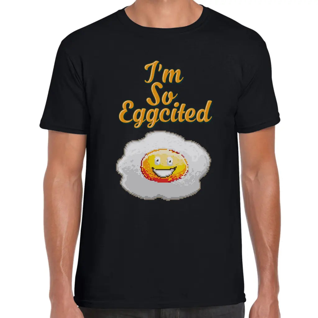 Eggcited T-Shirt - Tshirtpark.com