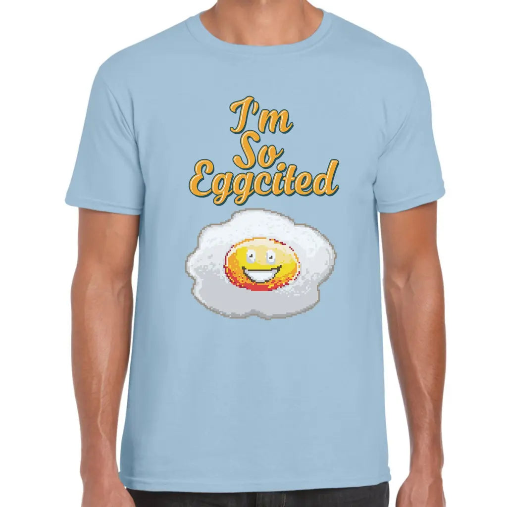 Eggcited T-Shirt - Tshirtpark.com