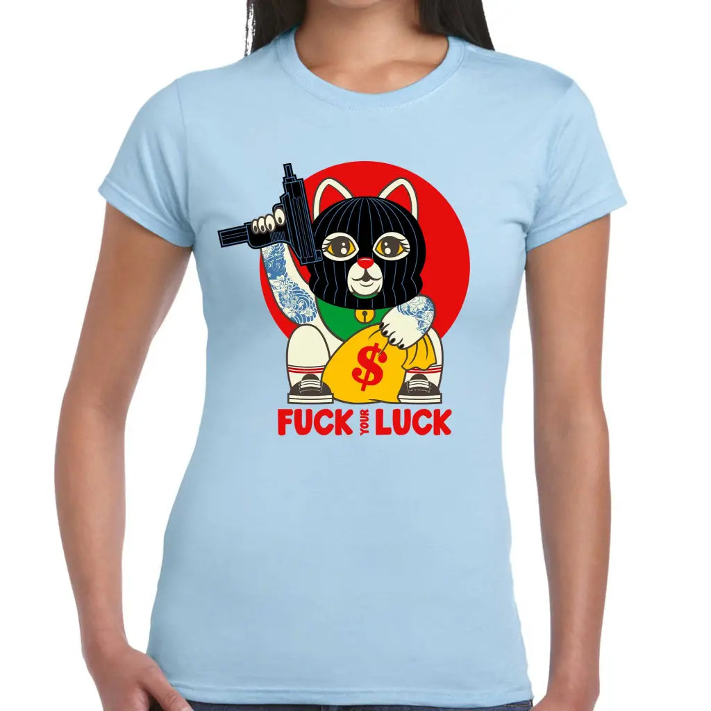 F Your Luck Ladies T-shirt - Tshirtpark.com