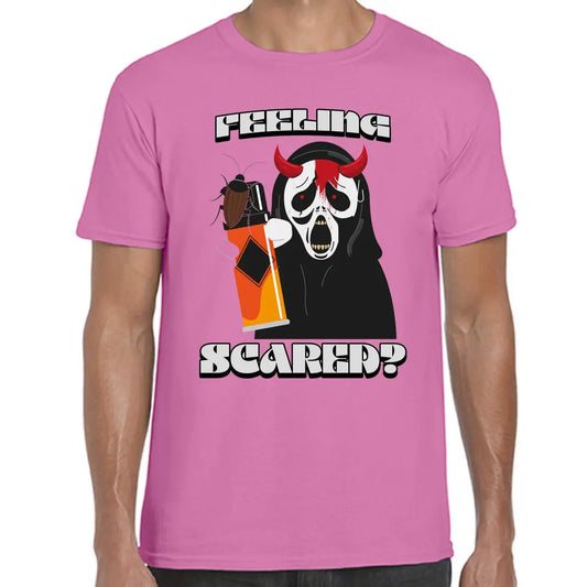 Feeling Scared ? T-Shirt - Tshirtpark.com