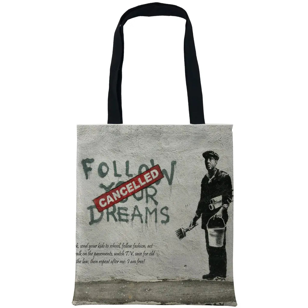 Follow Your Dreams Bags - Tshirtpark.com