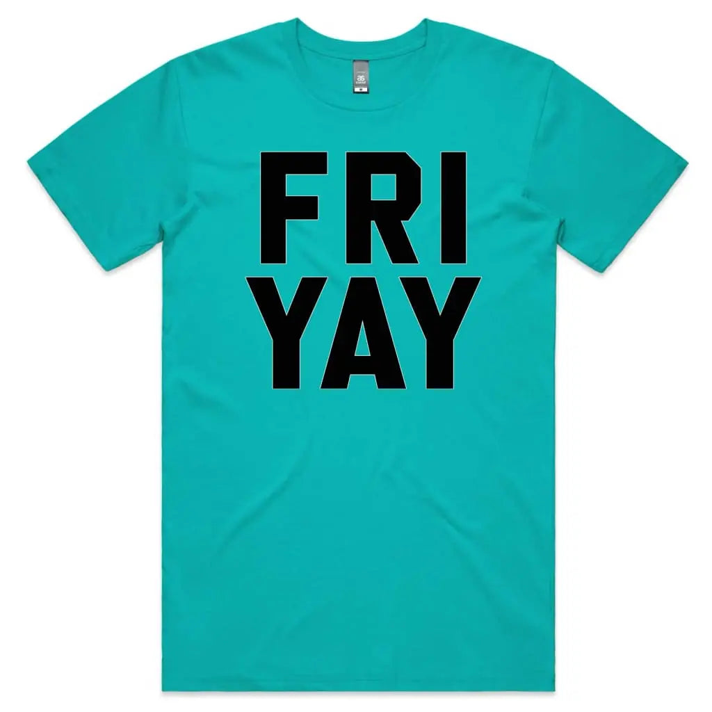 Fri Yay T-Shirt - Tshirtpark.com