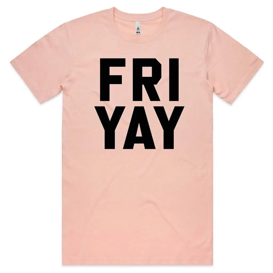 Fri Yay T-Shirt - Tshirtpark.com