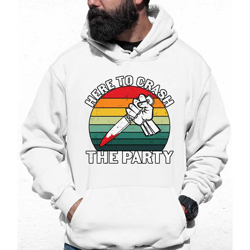 Here To Crash The Party Colour Hoodie - Tshirtpark.com