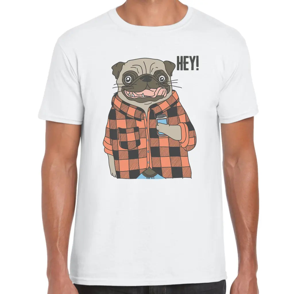 Hey Drinking Pug T-Shirt - Tshirtpark.com