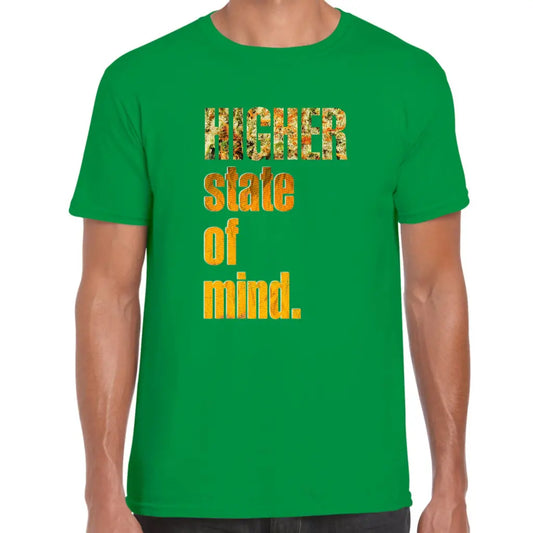 Higher State Of Mind T-Shirt - Tshirtpark.com