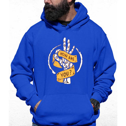 How Are You Colour Hoodie - Tshirtpark.com