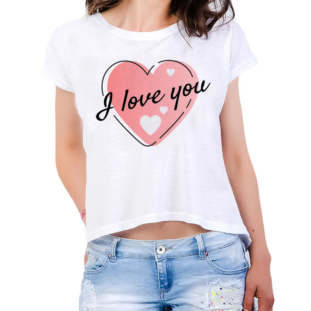 I Love You Womens Crop Tee - Tshirtpark.com