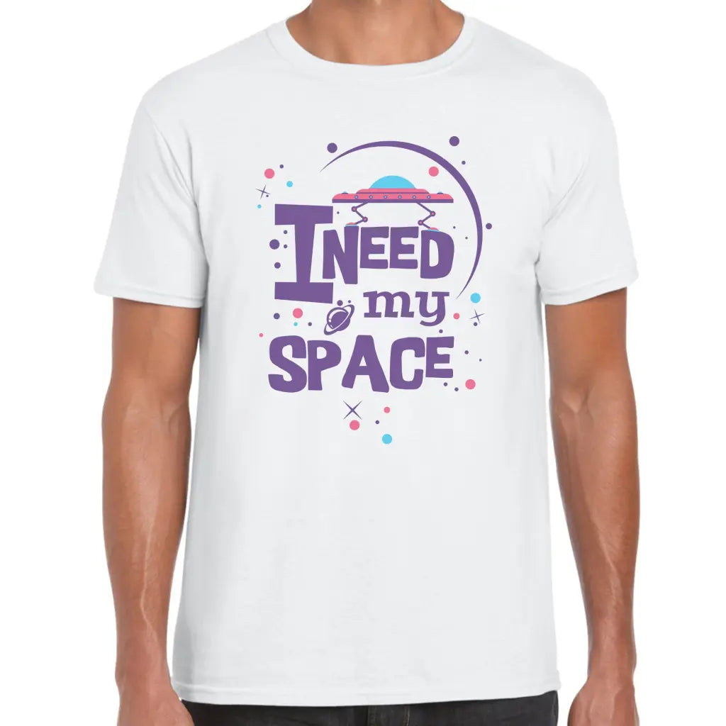 I Need My Space T-Shirt - Tshirtpark.com