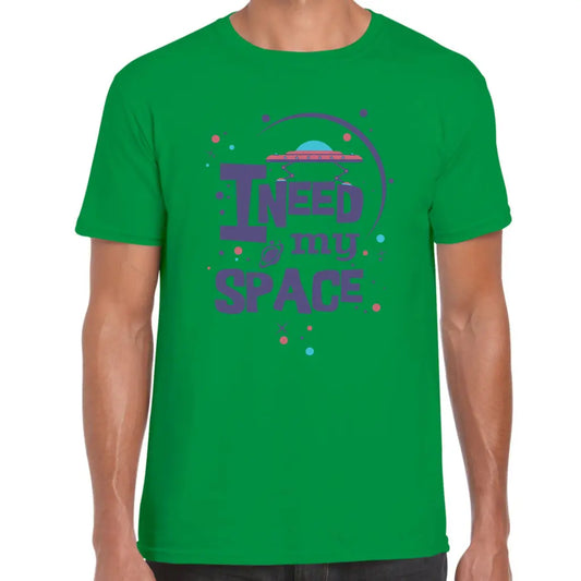 I Need My Space T-Shirt - Tshirtpark.com