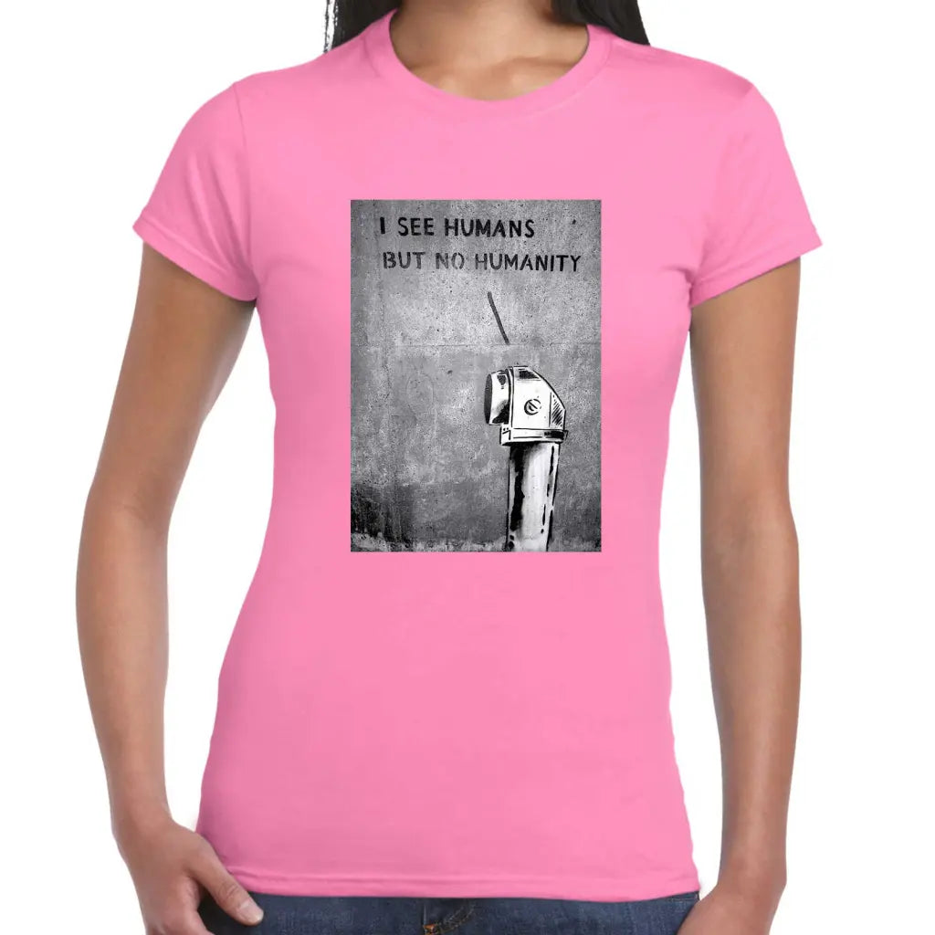I See Humans Ladies Banksy T-Shirt - Tshirtpark.com