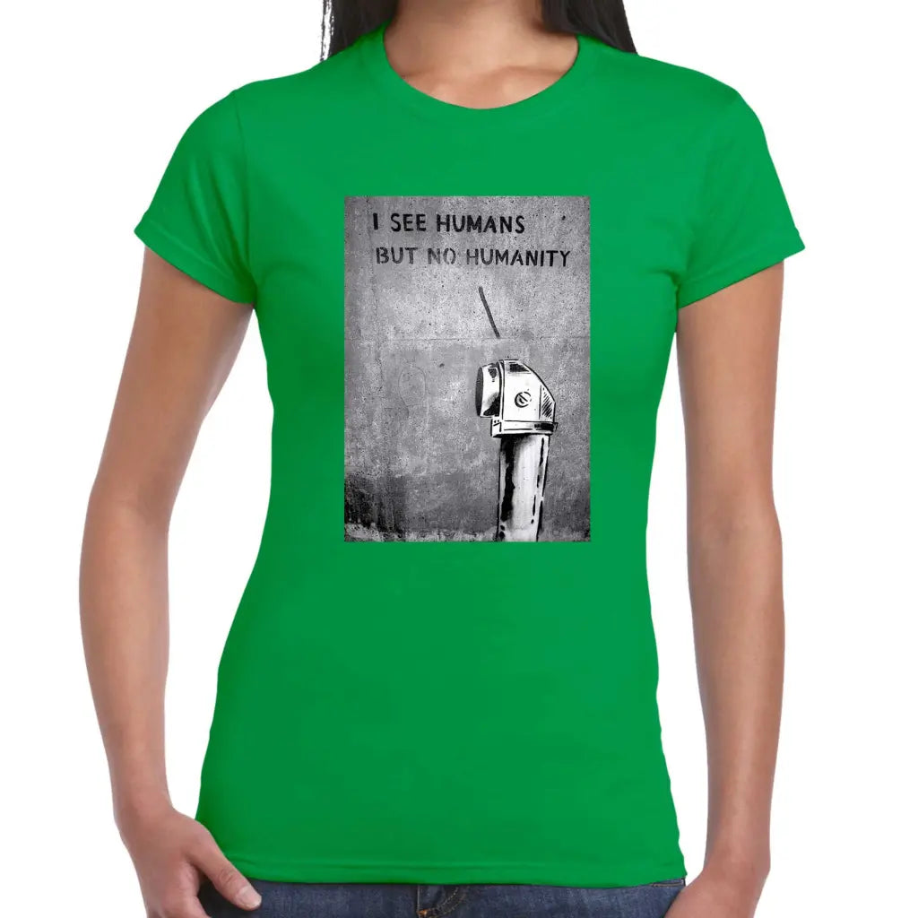 I See Humans Ladies Banksy T-Shirt - Tshirtpark.com