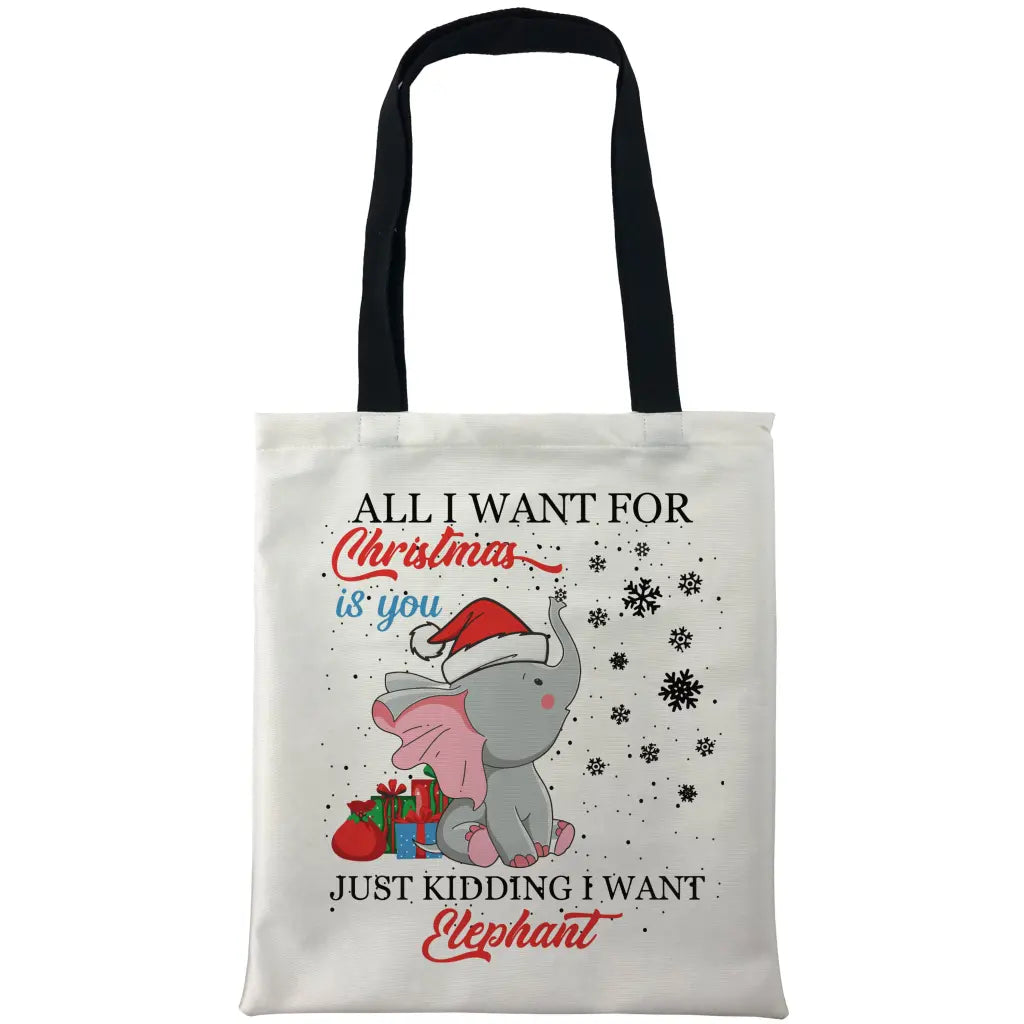 I Want Elephant Bags - Tshirtpark.com