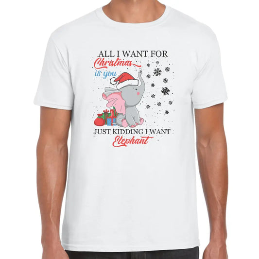 I Want Elephant T-Shirt - Tshirtpark.com