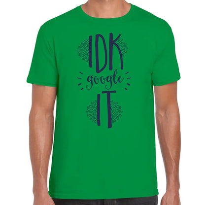 IDK T-Shirt - Tshirtpark.com