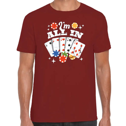 I’m All In T-Shirt - Tshirtpark.com