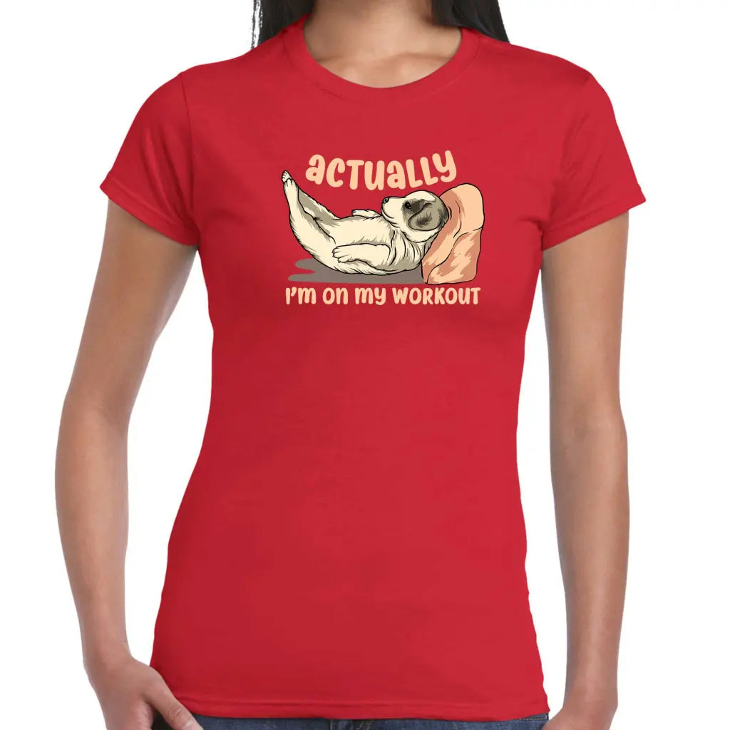 I’m On My Workout Ladies T-shirt - Tshirtpark.com