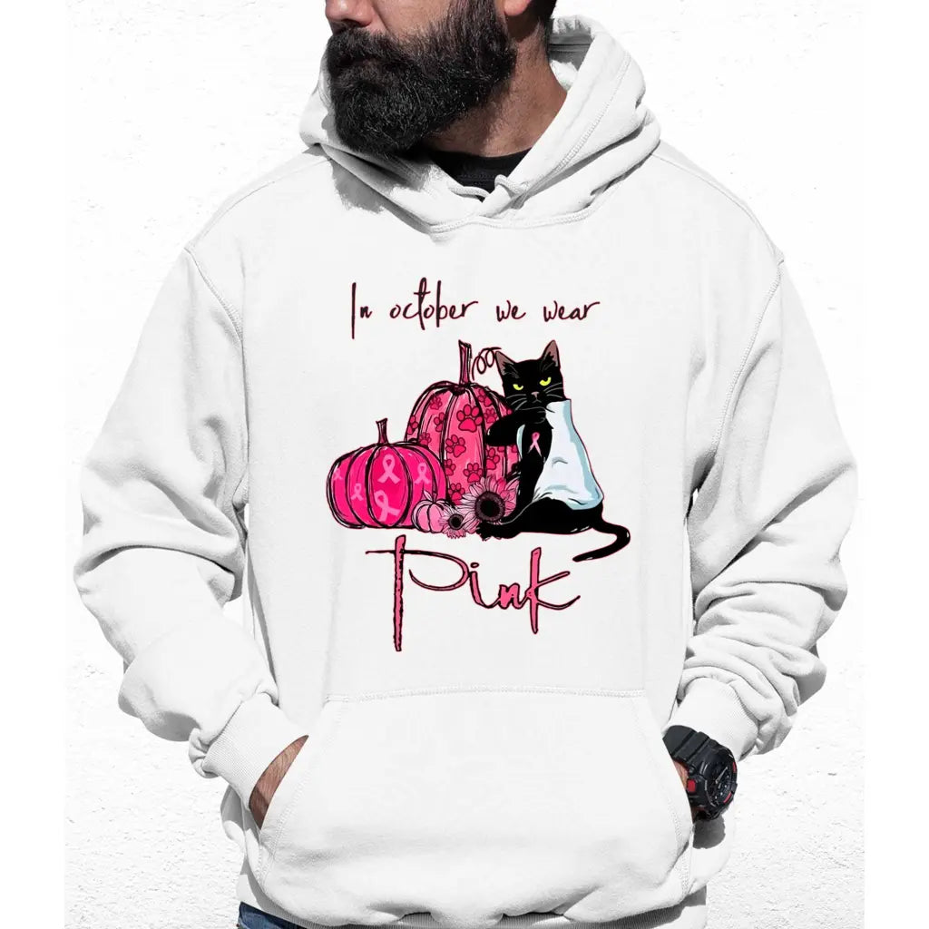 In October We War Pink Colour Hoodie - Tshirtpark.com