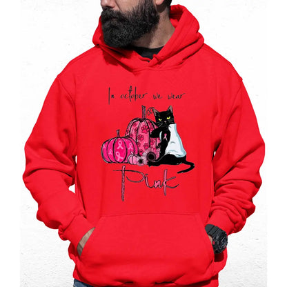 In October We War Pink Colour Hoodie - Tshirtpark.com