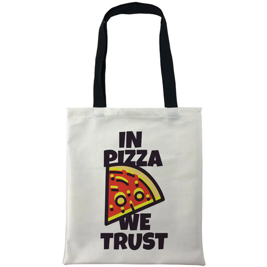 In Pizza We Trust Bags - Tshirtpark.com