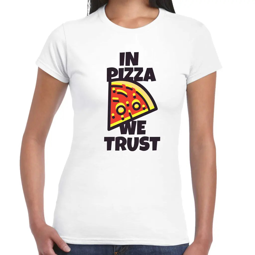 In Pizza We Trust Ladies T-shirt - Tshirtpark.com