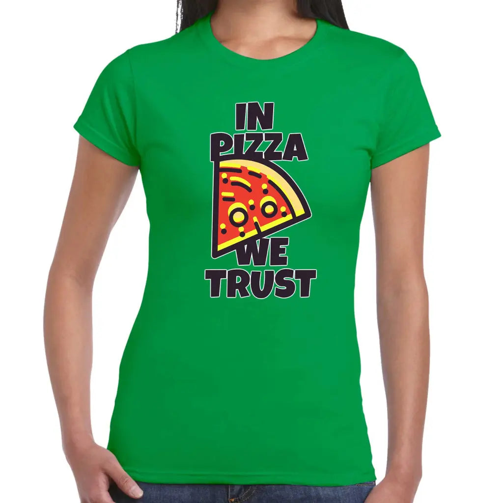 In Pizza We Trust Ladies T-shirt - Tshirtpark.com