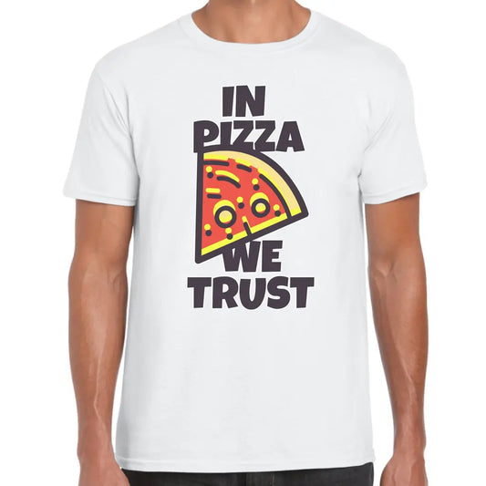 In Pizza We Trust T-Shirt - Tshirtpark.com