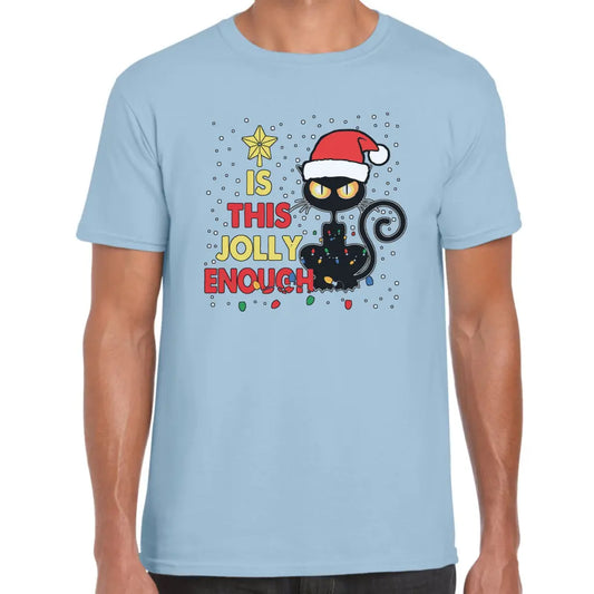 Is This Jolly Enough? T-Shirt - Tshirtpark.com