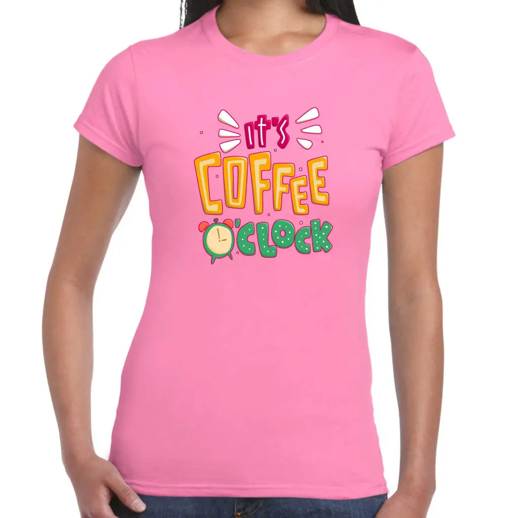 It’s Coffee O’Clock Ladies T-shirt - Tshirtpark.com